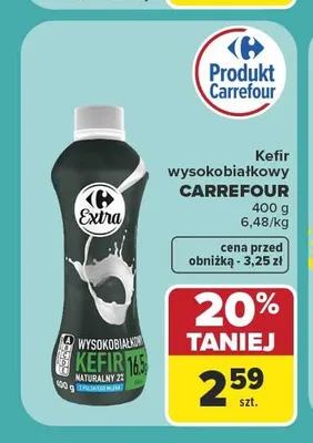 Kefir wysokobiałkowy Carrefour Extra promocja w Carrefour Market