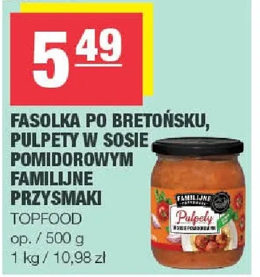 Fasolka po bretońsku, pulpety w sosie pomidorowym familijne przysmaki promocja w SPAR