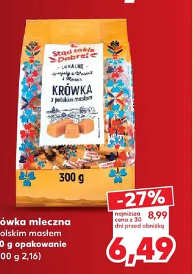 Krówka mleczna z polskim masłem Stąd takie Dobre! promocja w Kaufland