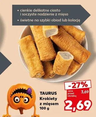 Krokiety z mięsem Taurus promocja w Kaufland