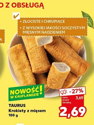 Krokiety z mięsem TAURUS promocja w Kaufland