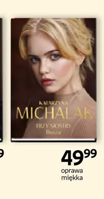 Książka Trzy Siostry. Burza Katarzyna Michalak promocja w Empik