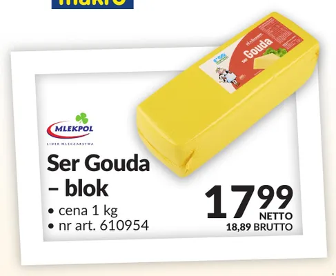 Ser gouda blok Mlekpol promocja w Makro