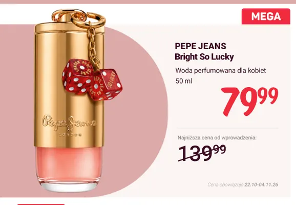 Woda perfumowana dla kobiet Bright So Lucky Pepe Jeans promocja w Rossmann