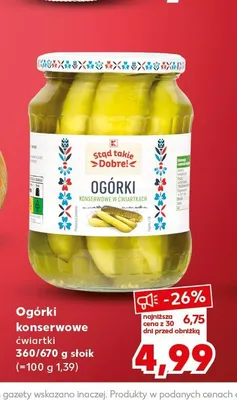 Ogórki konserwowe ćwiartki Stąd takie Dobre! promocja w Kaufland