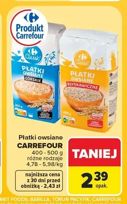 Płatki owsiane Carrefour Classic Błyskawiczne promocja w Carrefour Market