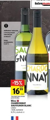 Wino chardonnay sauvignon blanc lodez promocja w Intermarche