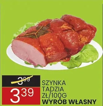 Szynka tadzia promocja w Wafelek