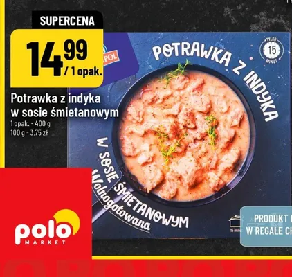 Potrawka z indyka w sosie śmietanowym promocja w POLOmarket