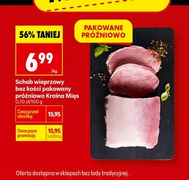 Schab wieprzowy bez kości pakowany próżniowo Kraina Mięs promocja w Biedronka