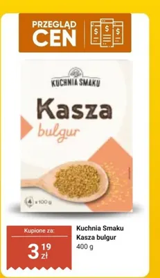 Kasza bulgur Kuchnia Smaku promocja w Dino