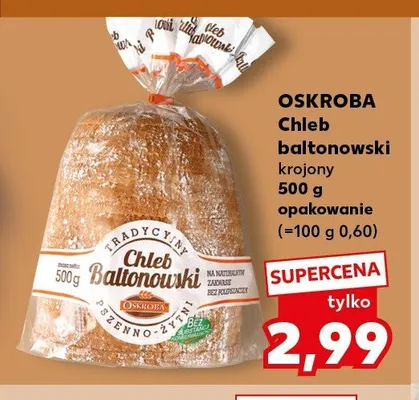 Chleb baltonowski Oskroba promocja w Kaufland