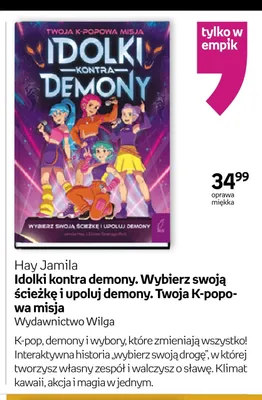 Książka Idolki kontra demony. Wybierz swoją ścieżkę i upoluj demony. Twoja K-popowa misja promocja w Empik