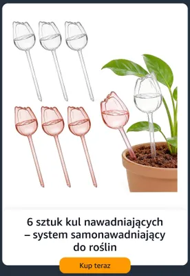 Kule nawadniające system samonawadniający do roślin 6-pak promocja w Amazon