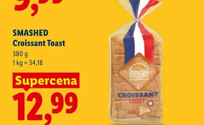 Croissant Toast Smashed promocja w Lidl