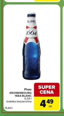 Piwo Kronenbourg 1664 Blanc promocja w Carrefour Express