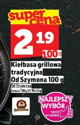 Kiełbasa grillowa tradycyjna Od Szymona promocja w TOPAZ