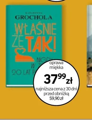 Książka Właśnie tak! Katarzyna Grochola promocja w Empik