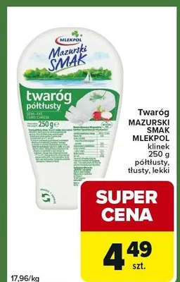 Twaróg mazurski smak mlekpol Kurp 250g półtłusty, tłusty, lekki promocja w Carrefour Express