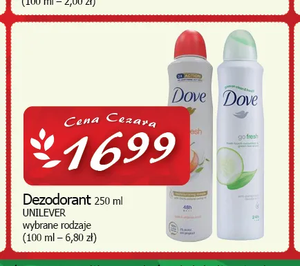 Dezodorant damski Dove Go Fresh promocja w CEZAR Delikatesy