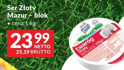 Twaróg Mazurski Smak półtłusty tłusty promocja w Makro