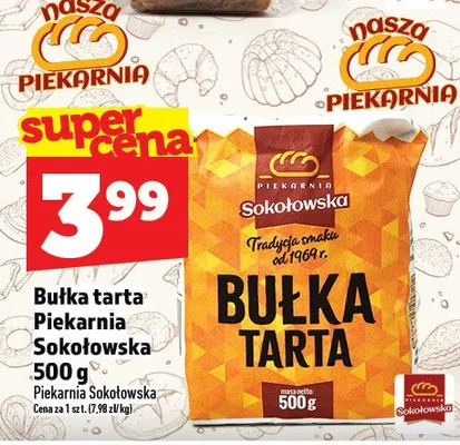 Bułka tarta Piekarnia Sokołowska 500g promocja w TOPAZ