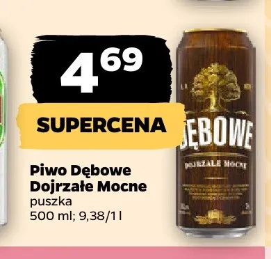 Piwo Dębowe Dojrzałe Mocne promocja w Netto