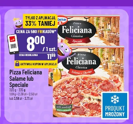 Pizza Feliciana Salame e Chorizo promocja w POLOmarket