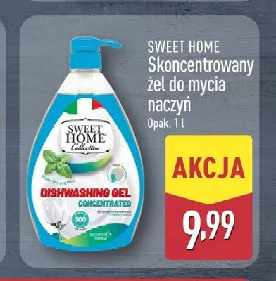 Skoncentrowany żel do mycia naczyń Sweet Home promocja w Aldi