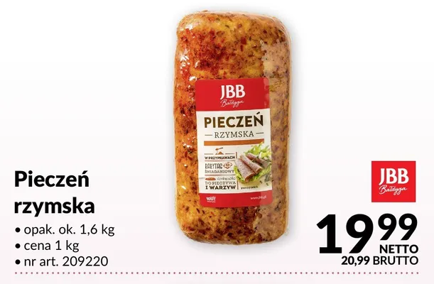 Pieczeń rzymska JBB opak. ok. 1,6kg nr art. 209220 promocja w Makro