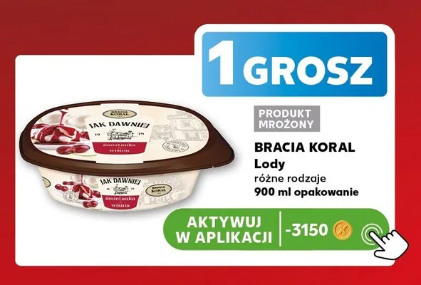 Lody Bracia Koral Jak Dawniej promocja w Kaufland