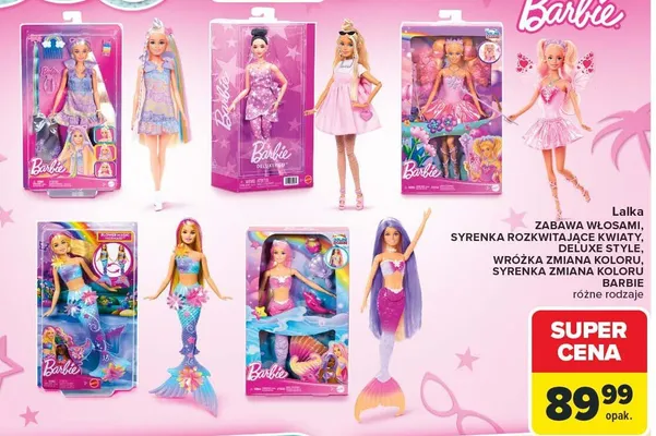 Lalka Barbie różne rodzaje (Zabawa włosami, Syrenka Rozkwita Jące Kwiaty Deluxe Style, Wróżka Zmiana Koloru, Syrenka Zmiana Koloru) promocja w Carrefour