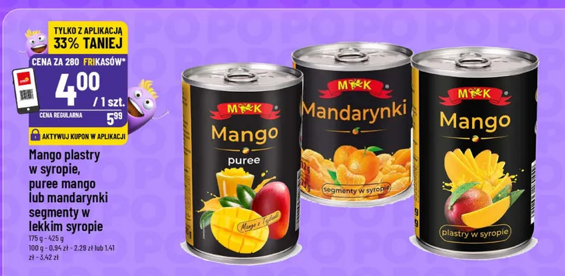 Mango plastry w syropie, puree mango lub mandarynki segmenty w lekkim syropie promocja w POLOmarket