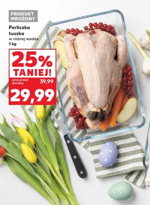 Perliczka tuszka w różnej wadze promocja w Kaufland