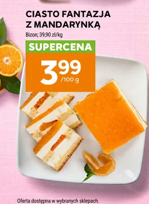 Ciasto Fantazja z Mandarynką Bizon promocja w Stokrotka