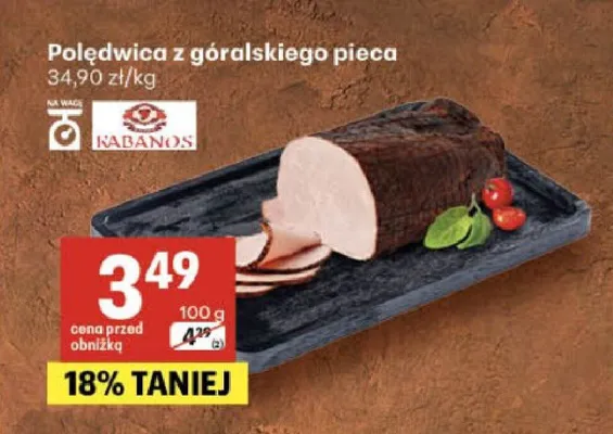 Polędwica z góralskiego pieca Kabanos promocja w Delikatesy Centrum