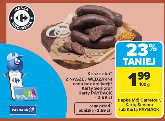 Kaszanka z naszej wędzarni Carrefour promocja w Carrefour