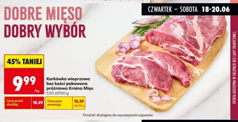 Karkówka wieprzowa bez kości pakowana próżniowo Kraina Mięs promocja w Biedronka
