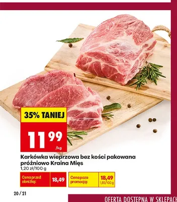 Karkówka wieprzowa bez kości pakowana próżniowo Kraina Mięs promocja w Biedronka