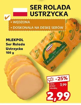 Ser Rolada Ustrzycka promocja w Kaufland