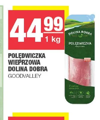 Polędwiczka wieprzowa Dolina Dobra promocja w SPAR