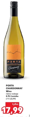 Wino białe Chardonnay, różne rodzaje Porta promocja w Kaufland