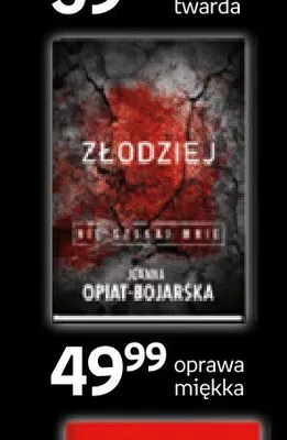 Książka Złodziej Joanna Opiat-Bojarska promocja w Empik