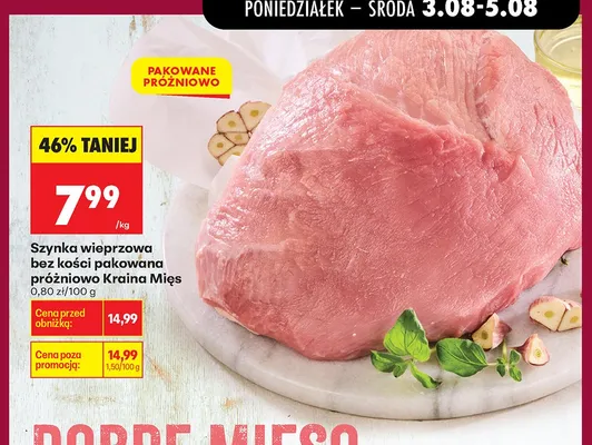 Szynka wieprzowa bez kości pakowana próżniowo Kraina Mięs promocja w Biedronka