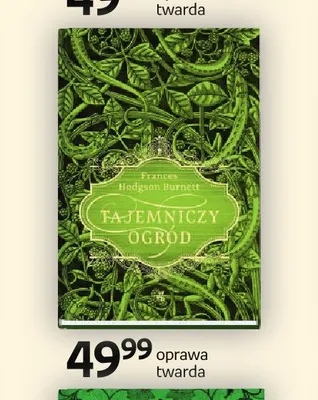 Książka Tajemniczy ogród Frances Hodgson Burnett oprawa twarda W.A.B. promocja w Empik