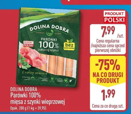 Parówki 100% z szynki wieprzowej Dolina Dobra promocja w Aldi