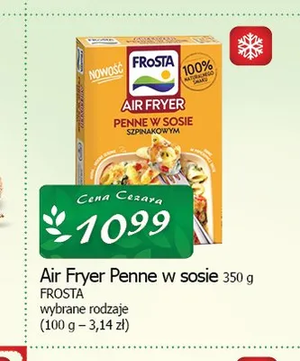 Air Fryer Penne w sosie Frosta promocja w CEZAR Delikatesy
