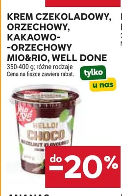 Krem czekoladowy, orzechowy, kakaowo-orzechowy Mio & Rio Well Done promocja w Stokrotka
