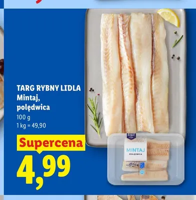 Mintaj polędwica Targ Rybny Lidla promocja w Lidl