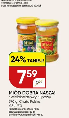 Miód lipowy Dobra Nasza! promocja w Chata Polska